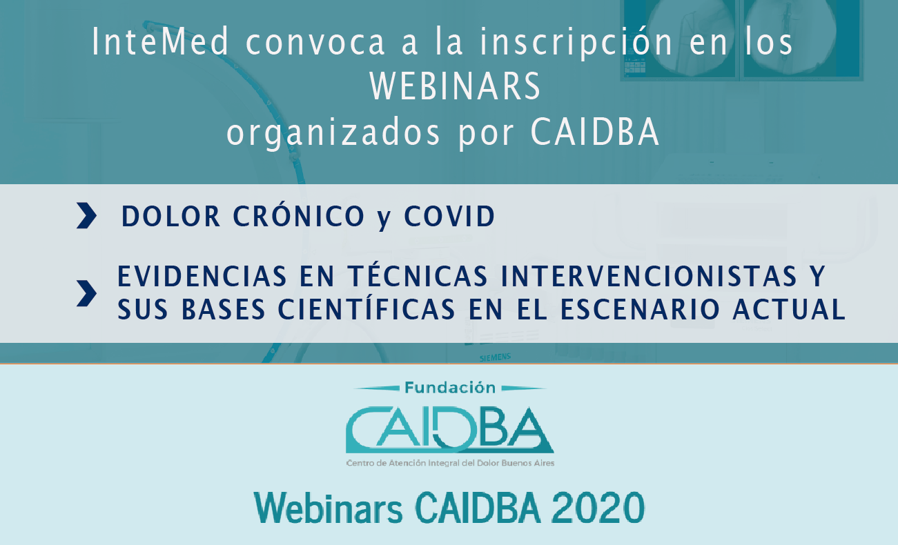 WEBINARS  – TRATAMIENTO del DOLOR CRÓNICO – CAIDBA – Razones para Asistir !